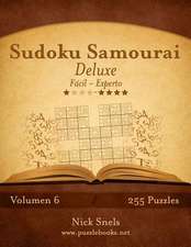 Sudoku Samurai Deluxe - de Facil a Experto - Volumen 6 - 255 Puzzles