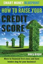 How to Raise Your Credit Score