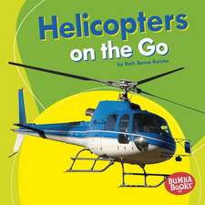 Helicopters on the Go