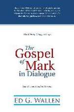 The Gospel of Mark in Dialogue