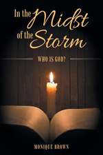 In the Midst of the Storm