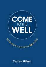 Come to the Well