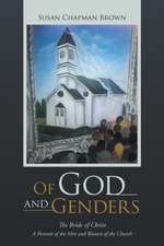 Of God and Genders: The Bride of Christ a Portrait of the Men and Women of the Church