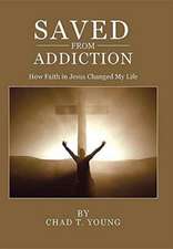 Saved from Addiction