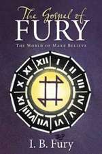 The Gospel of Fury