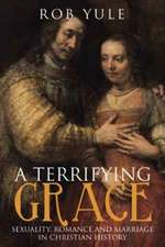 A Terrifying Grace