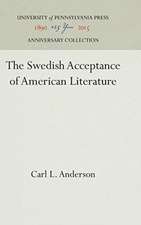 The Swedish Acceptance of American Literature