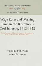 Wage Rates and Working Time in the Bituminous Co – With a Summary of Rates for Separate Occupations in Each Coal District in the United States