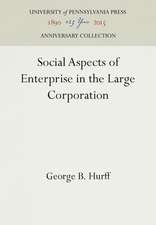 Social Aspects of Enterprise in the Large Corporation