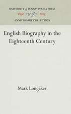 English Biography in the Eighteenth Century