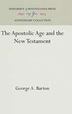 The Apostolic Age and the New Testament