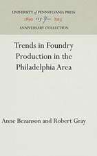 Trends in Foundry Production in the Philadelphia Area