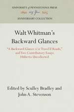 Walt Whitman`s Backward Glances – 