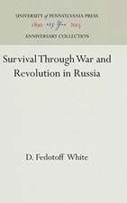 Survival Through War and Revolution in Russia