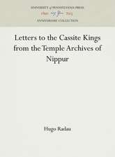 Letters to Cassite Kings from the Temple Archives of Nippur