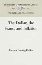 The Dollar, the Franc, and Inflation