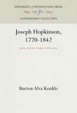 Joseph Hopkinson, 1770–1842 – Jurist, Scholar, Inspirer of the Arts