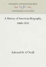 A History of American Biography, 1800–1935