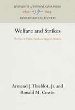 Welfare and Strikes – The Use of Public Funds to Support Strikers