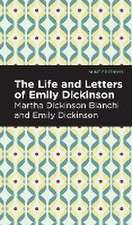 Life and Letters of Emily Dickinson