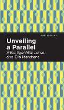 Unveiling a Parallel