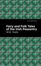 Fairy and Folk Tales of the Irish Peasantry