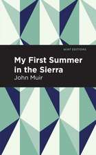 Muir, J: My First Summer in the Sierra