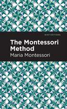 The Montessori Method