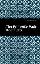 The Primrose Path