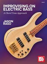 JASON RASO IMPROVISING ON ELECTRIC BASS