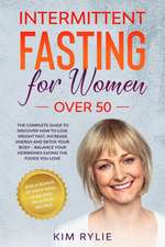 Intermittent Fasting for Women Over 50