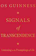 Signals of Transcendence – Listening to the Promptings of Life