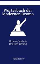 Worterbuch Der Modernen Oromo