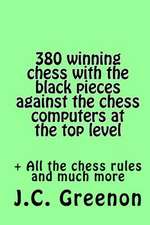 380 Winning Chess Against the Chess Computers at the Top Level