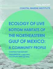 Ecology of Live Botton Habitats of the Northeastern Gulf of Mexico