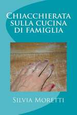 Chiacchierata Sulla Cucina Di Famiglia