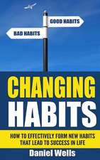 Changing Habits