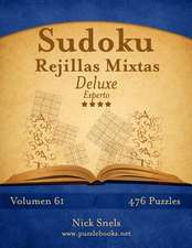 Sudoku Rejillas Mixtas Deluxe - Experto - Volumen 61 - 476 Puzzles