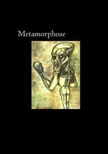 Metamorphose