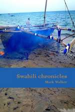 Swahili Chronicles: Treatise of the Exalted One on Response and Retribution