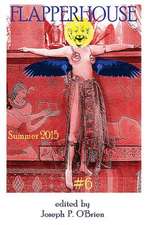 Flapperhouse #6 - Summer 2015