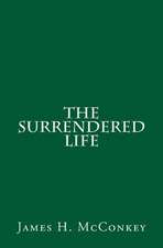 The Surrendered Life