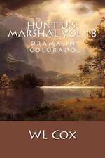 Hunt U.S. Marshal Vol 18