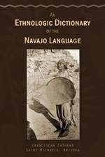 An Ethnologic Dictionary of the Navaho Language