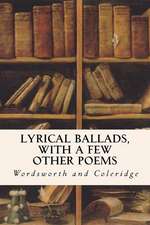 Lyrical Ballads, with a Few Other Poems