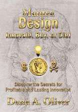 Mantra Design - Innovate, Buy or Die!