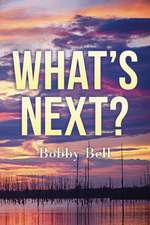 What's Next ?
