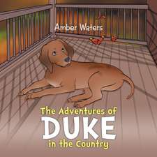 The Adventures of Duke in the Country