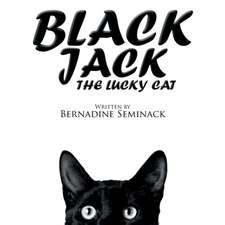 Black Jack the Lucky Cat: A Snow White Story