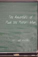 The Adventures of Rudi the Rational Man